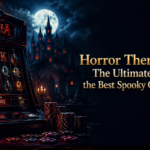Horror Themed Slots