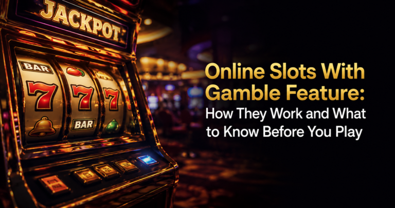 Online Slots With Gamble Feature
