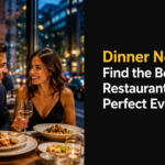 Dinner Near Me