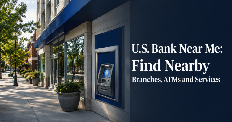 U.S. Bank Near Me