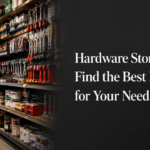 Hardware Store Near Me