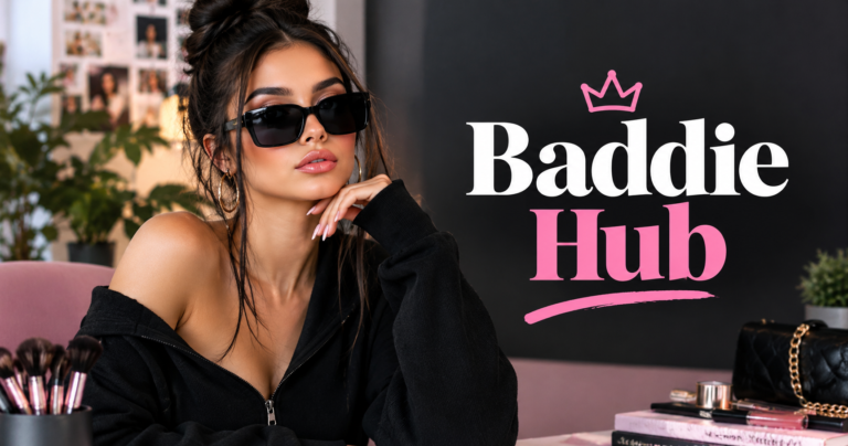 baddie hub