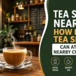 Tea Shop Near Me