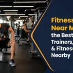 Fitness Center Near Me