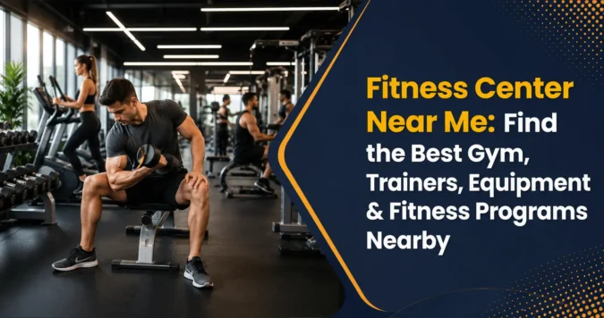 Fitness Center Near Me